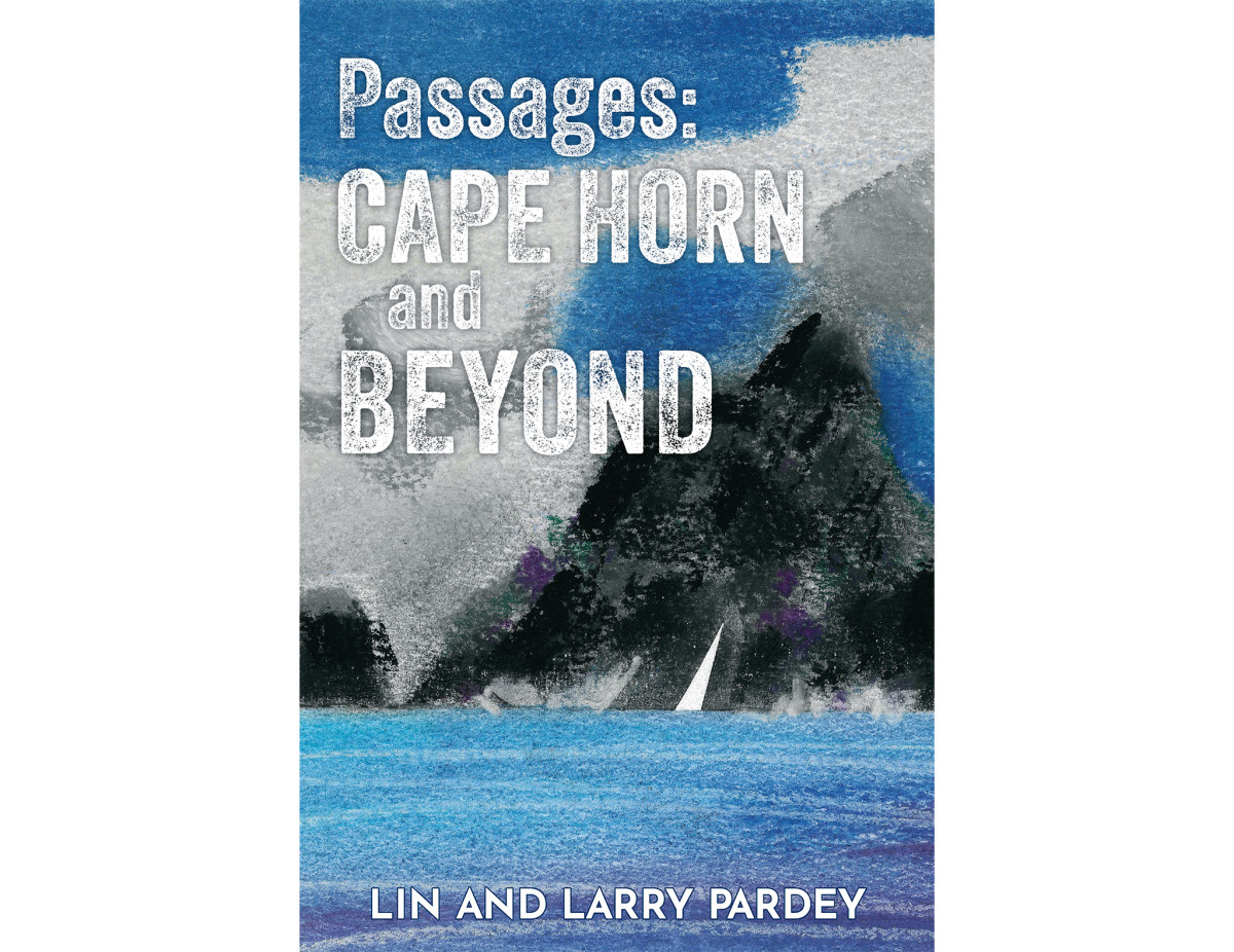 Book Review-Passages: Cape Horn and Beyond - Sail Magazine